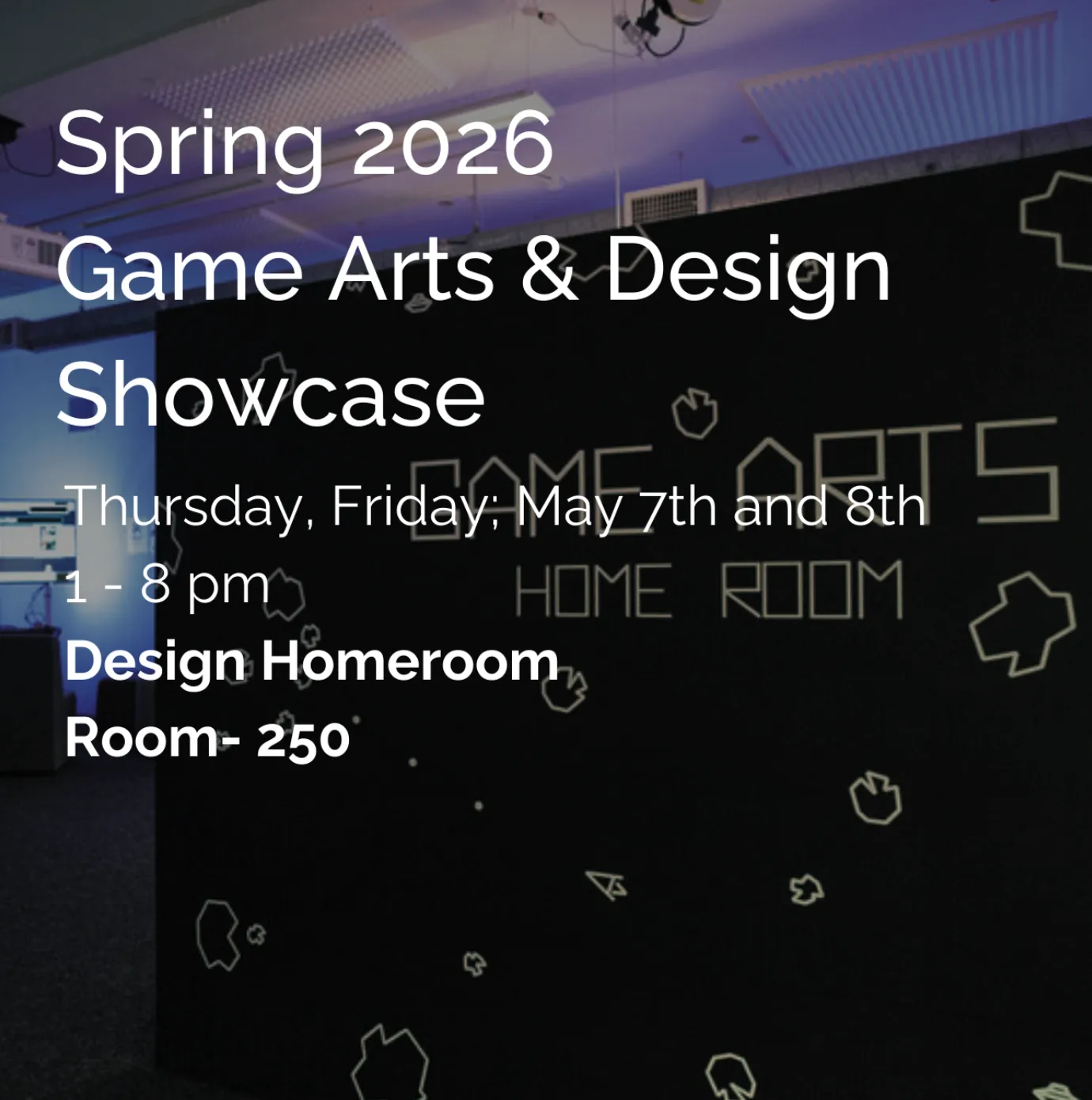 Game Arts & Design Showcase 2026 poster